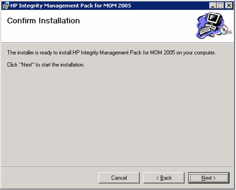 HP Integrity Management Pack for MOM 2005 SP1 Confirm Installation (Integrity)